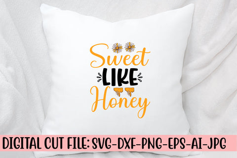 Sweet Like Honey SVG Cut File SVG Syaman 