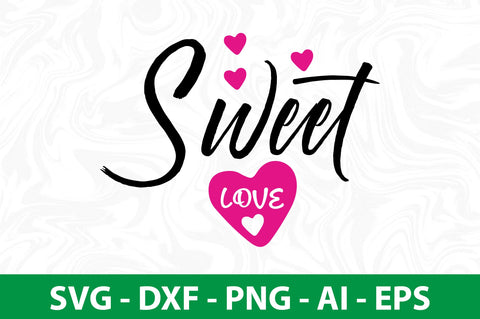 Sweet Love svg SVG nirmal108roy 