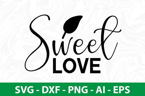 Sweet Love svg SVG nirmal108roy 