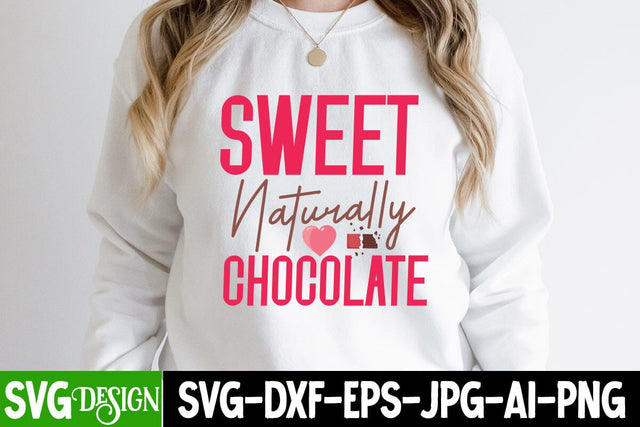 Sweet Naturally Chocolate SVG Cut File, Sweet Naturally Chocolate SVG Design, Chocolate SVG Cut File, Chocolate Sublimation Design SVG BlackCatsMedia 
