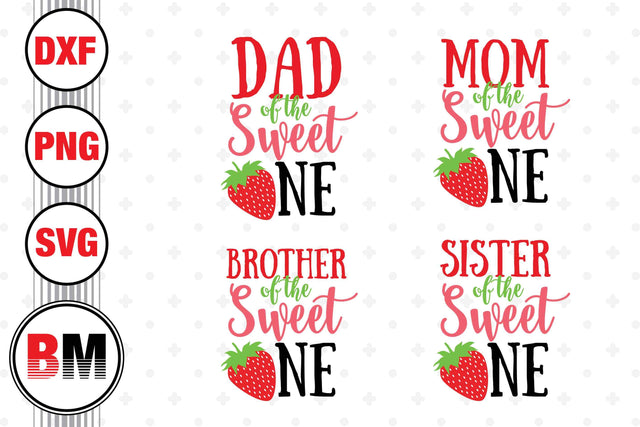 Sweet One Family Strawberry SVG, PNG, DXF Files SVG BMDesign 