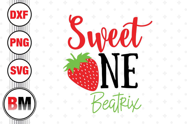 Sweet One Strawberry SVG, PNG, DXF Files SVG BMDesign 