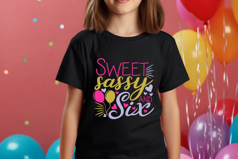 Sweet Sassy And Six| Sixth Birthday SVG Cutting Files. SVG CosmosFineArt 