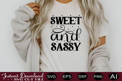Sweet & Sassy SVG SVG designmaster24 