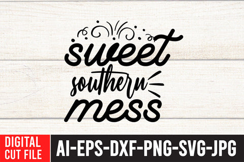 Sweet Southern Mess SVG Cut File SVG BlackCatsMedia 