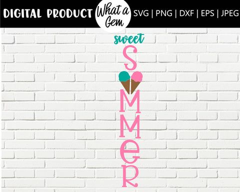 Sweet Summer Porch Sign SVG | Sweet Summer SVG | Summer Ice Cream Cone Porch Sign | Summer Front Door Sign | Summer Sign SVG | Vertical Sign SVG What A Gem SVG 