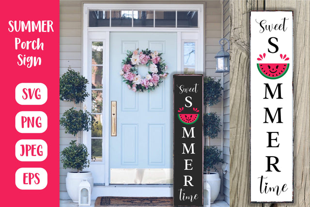 Sweet Summer Time Porch Sign. Vertical Front Sign SVG SVG LaBelezoka 