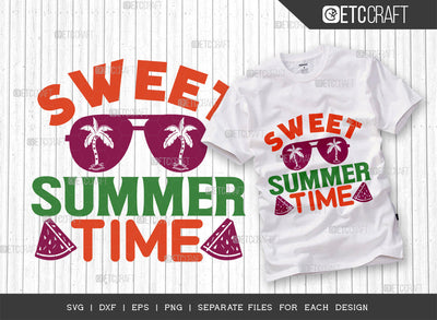 Sweet Summer Time SVG Cut File, Beach Life Svg, Hello Summer Svg, Vacation Mood Svg, Summer Vibes Svg, Summer Saying Svg, Summer Quote, ETC T00443 SVG ETC Craft 