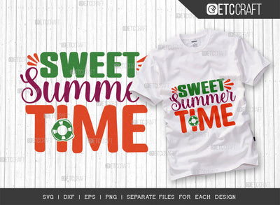 Sweet Summer Time SVG Cut File, Beach Life Svg, Hello Summer Svg, Vacation Mood Svg, Summer Vibes Svg, Summer Saying Svg, Summer Quote, ETC T00443 SVG ETC Craft 