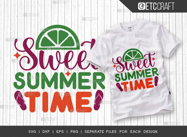 Sweet Summer Time SVG Cut File, Beach Life Svg, Hello Summer Svg, Vacation Mood Svg, Summer Vibes Svg, Summer Saying Svg, Summer Quote, ETC T00443 SVG ETC Craft 