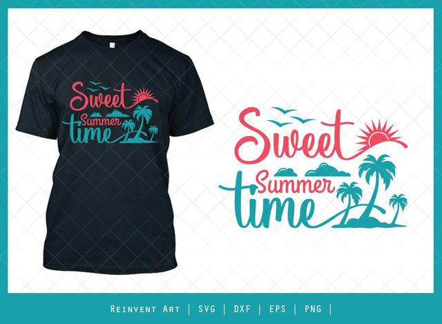 Sweet Summer Time SVG Cut File | Summer T-shirt Design SVG Reinvent Art 