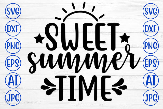Sweet Summer Time SVG Cut File SVG Syaman 