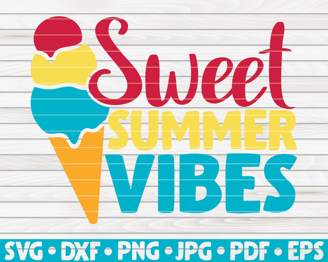 Sweet summer vibes SVG | Summertime quote SVG HQDigitalArt 