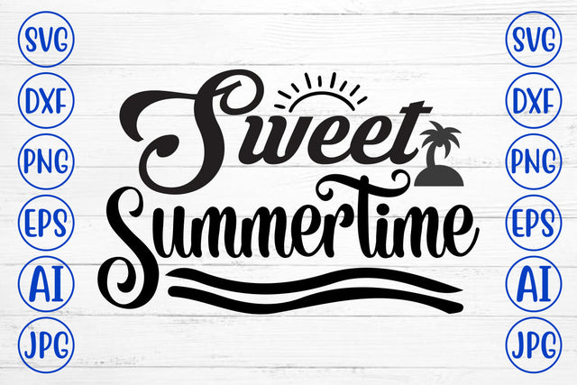 Sweet Summertime SVG Cut File SVG Syaman 
