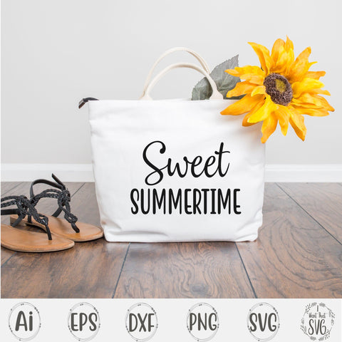 Sweet Summertime SVG I Want That SVG 