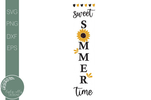 Sweet Summertime Svg-Sunflower Vertical Poch Sign Svg SVG Linden Valley Designs 
