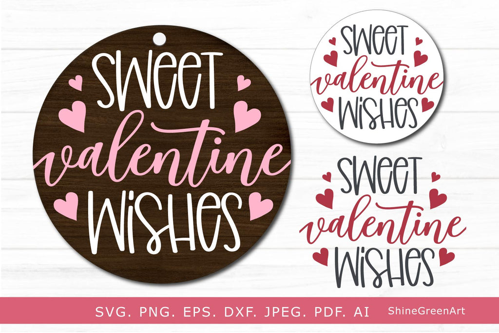 Sweet Valentine Wishes SVG | Valentine's Day Round Sign - So Fontsy