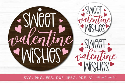 Sweet Valentine Wishes SVG | Valentine's Day Round Sign SVG Shine Green Art 
