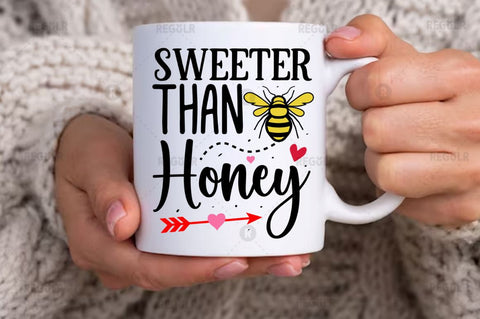 Sweeter than honey SVG SVG Regulrcrative 