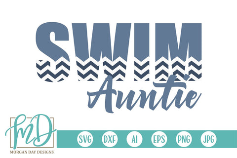 Swim Auntie SVG Morgan Day Designs 