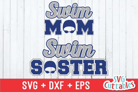 Swim Mom Swim Sister SVG Svg Cuttables 