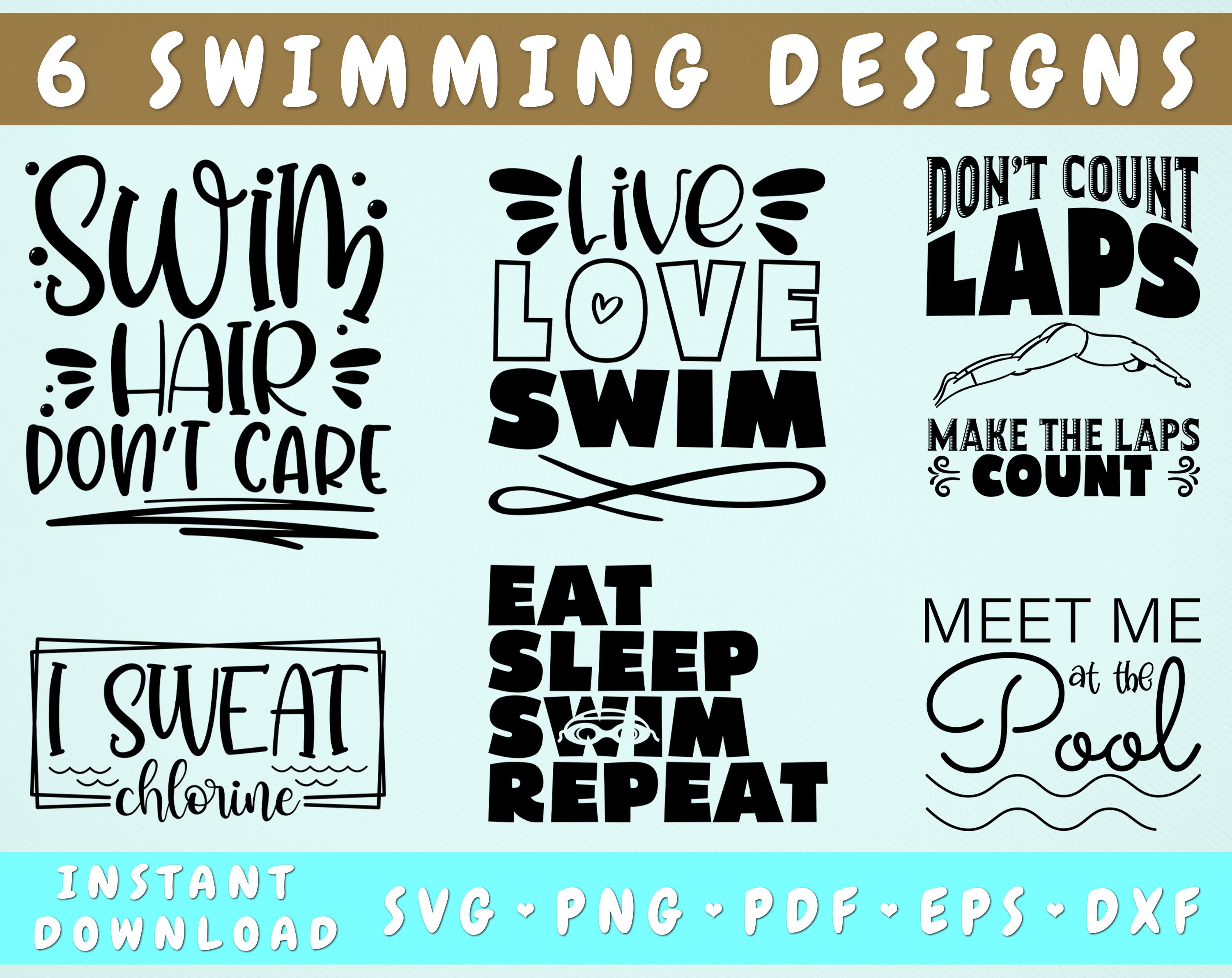 Swimming Quotes SVG Bundle, 6 Designs, Swimming Sayings SVG, Swimmer Shirt SVG, Live Love Swim SVG, I Sweat Chlorine SVG, Meet Me At The Pool SVG