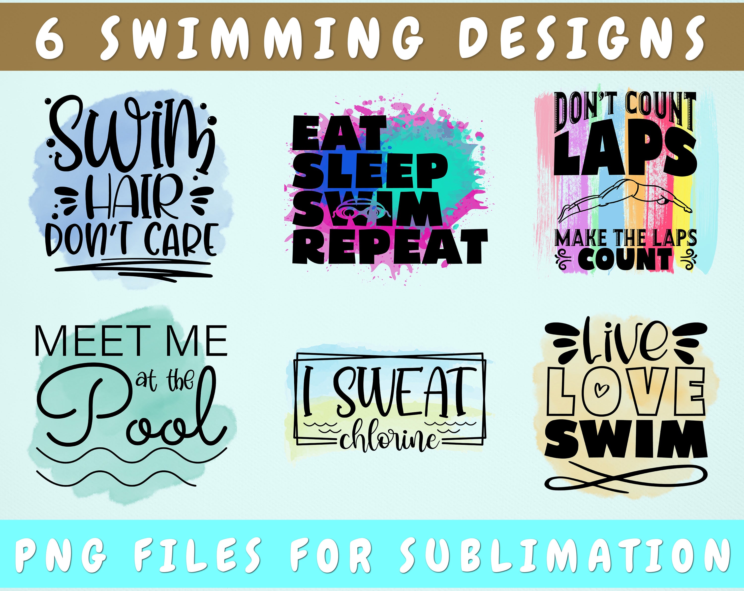 Swimming Sublimation Designs Bundle, 6 Swimming Quotes PNG Files, Swimmer Sayings PNG, Live Love Swim PNG, I Sweat Chlorine PNG