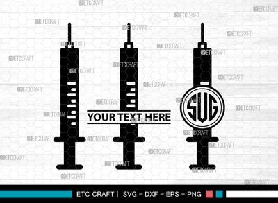 Syringe Icons Monogram, Syringe Svg, Vaccination Svg, Syringes, Hypodermic Syringe, Syringe Monogram, Icon Monogram, Svg Cut File, Dxf, Eps, Png, SVG ETC Craft 