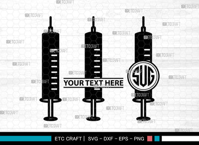 Syringe Icons Monogram, Syringe Svg, Vaccination Svg, Syringes, Hypodermic Syringe, Syringe Monogram, Icon Monogram, Svg Cut File, Dxf, Eps, Png, SVG ETC Craft 