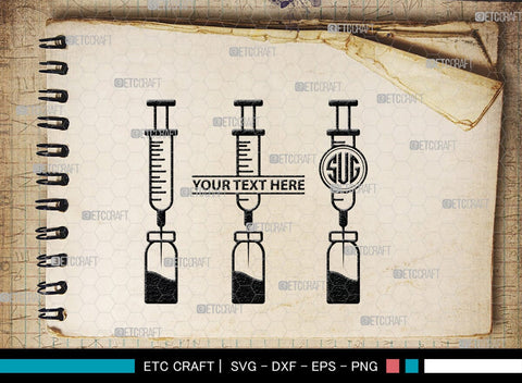 Syringe Monogram, Syringe Silhouette, Syringe SVG, Injection Svg, Syringe Needle Svg, Needle Svg, SB00159 SVG ETC Craft 