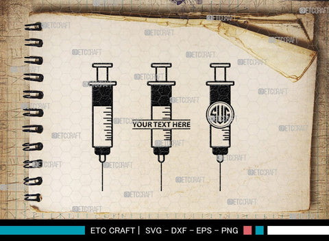 Syringe Monogram, Syringe Silhouette, Syringe SVG, Injection Svg, Syringe Needle Svg, Needle Svg, SB00159 SVG ETC Craft 