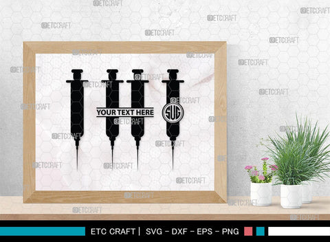 Syringe Monogram, Syringe Silhouette, Syringe SVG, Injection Svg, Syringe Needle Svg, Needle Svg, SB00159 SVG ETC Craft 