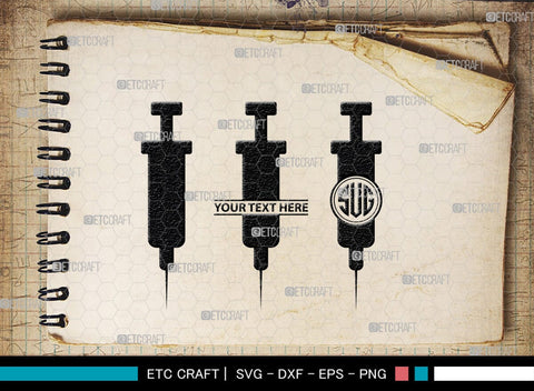 Syringe Monogram, Syringe Silhouette, Syringe SVG, Injection Svg, Syringe Needle Svg, Needle Svg, SB00159 SVG ETC Craft 