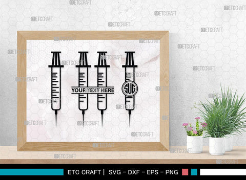 Syringe Monogram, Syringe Silhouette, Syringe SVG, Injection Svg, Syringe Needle Svg, Needle Svg, SB00159 SVG ETC Craft 