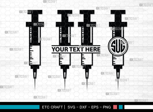 Syringe Monogram, Syringe Silhouette, Syringe SVG, Injection Svg, Syringe Needle Svg, Needle Svg, SB00159 SVG ETC Craft 