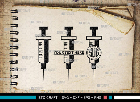 Syringe Monogram, Syringe Silhouette, Syringe SVG, Injection Svg, Syringe Needle Svg, Needle Svg, SB00159 SVG ETC Craft 