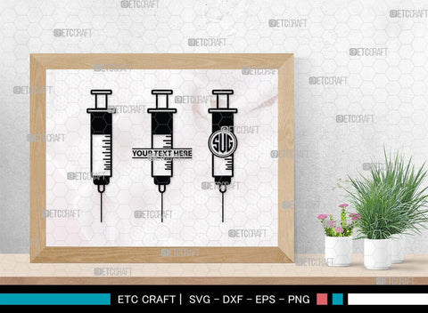 Syringe Monogram, Syringe Silhouette, Syringe SVG, Injection Svg, Syringe Needle Svg, Needle Svg, SB00159 SVG ETC Craft 