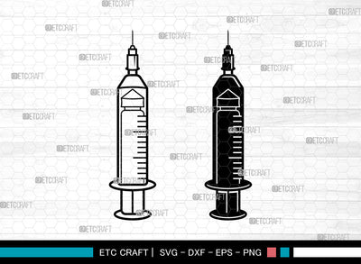 Syringe SVG, Vaccination Syringe Svg, Covid Vaccine Svg, Injection Svg, Medical Svg, Syringe Svg SVG ETC Craft 
