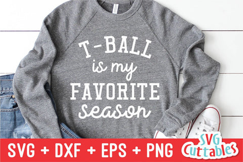 T-ball Is My Favorite Season svg - T-ball Cut File svg - dxf - eps - png - Silhouette - Cricut Cut File - Digital Download SVG Svg Cuttables 
