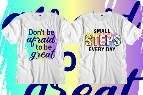 T shirt Design SVG Bundle, Sublimation T shirt Designs, Inspirational Quotes SVG, Motivational Quote SVG Bundle, SVG D2PUTRI, SVG BUNDLE, SUBLIMATION BUNDLE, T SHIRT DESIGNS BUNDLE 