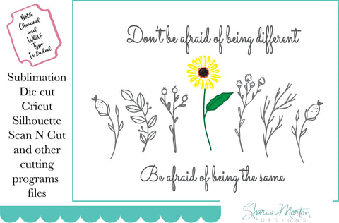 T-shirt sublimation design word art Daisy Be Different Sublimation Sharia Morton Designs 