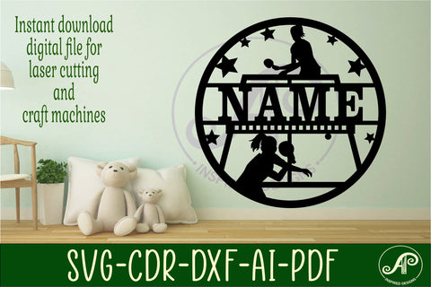 Table Tennis female name sign svg laser cut template SVG APInspireddesigns 