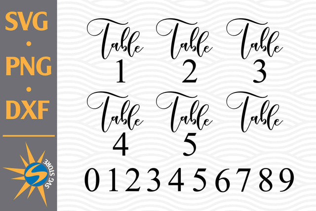 Table Wedding Numbers SVG, PNG, DXF Digital Files Include SVG SVGStoreShop 