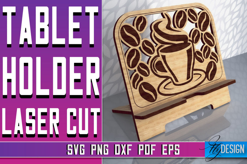 Tablet Holder Laser Cut SVG | Phone Holder SVG Design | CNC Files SVG Fly Design 