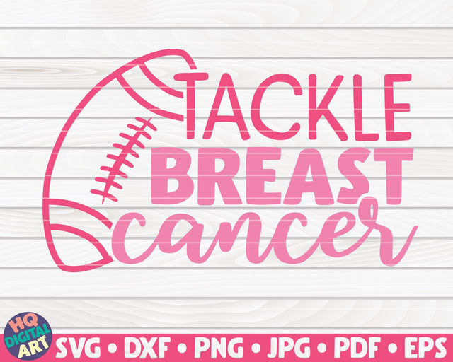 Tackle breast cancer SVG | Cancer awareness quote SVG HQDigitalArt 