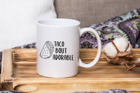 Taco Bout Adorable SVG Design SVG futivesvg 