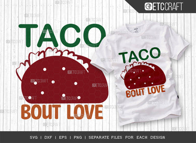 Taco Bout Love SVG Cut File, Cinco De Mayo Svg, Fiesta Svg, Mexican Svg, Maracas Svg, Fiesta Squad Svg, Mexican Quote Design, ETC T000384 SVG ETC Craft 
