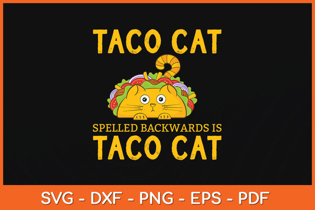Taco Cat Cinco De Mayo Svg Png Dxf Digital Cutting File SVG Helal 