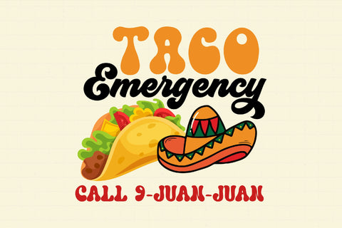 Taco Emergency Call 9 Juan Juan 911 PNG Sublimation Rupkotha 