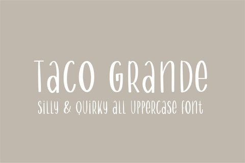 Taco Grande Font Sunday Nomad 